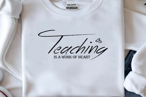 Teaching is a Work of Heart SVG